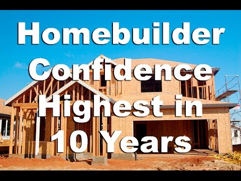 [VIDEO] Homebuilder Confidence Highest in 10 Years