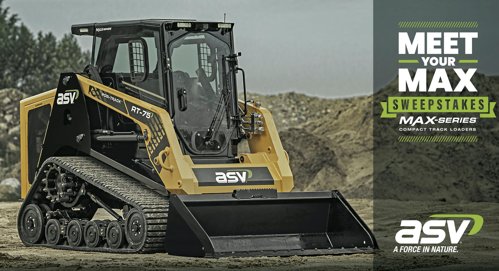 Eligible contractors in the U.S. and Canada (excluding Quebec) who schedule and complete a demo or walk-around of an ASV machine at an ASV dealer will be entered into the Win an ASV MAX-Series Lease Sweepstakes.