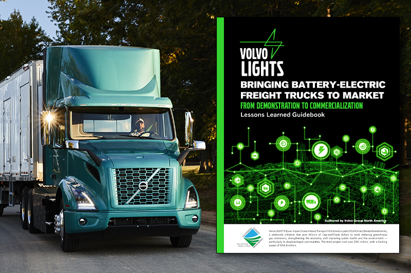 Volvo Group North America published a Volvo LIGHTS (Low Impact Green Heavy-Transport Solutions) Lessons Learned Guidebook to commemorate the end of its innovative three-year project, which began in 2019.