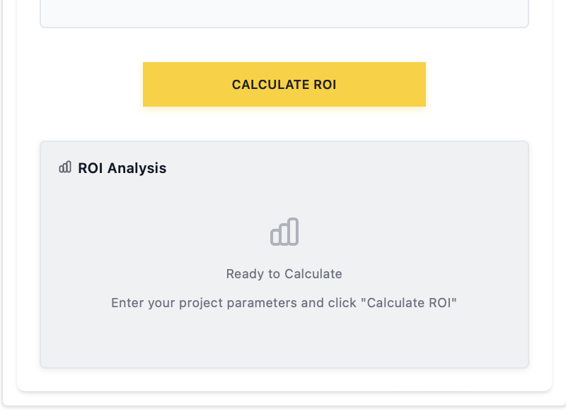 ROI Analysis calculator interface with yellow Calculate ROI button and ready-to-calculate message