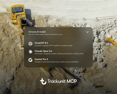 Trackunit MCP logo with plus icon and AI model selection interface showing ChatGPT 5.4, Claude Opus 4.6, and Gemini Pro 3 options