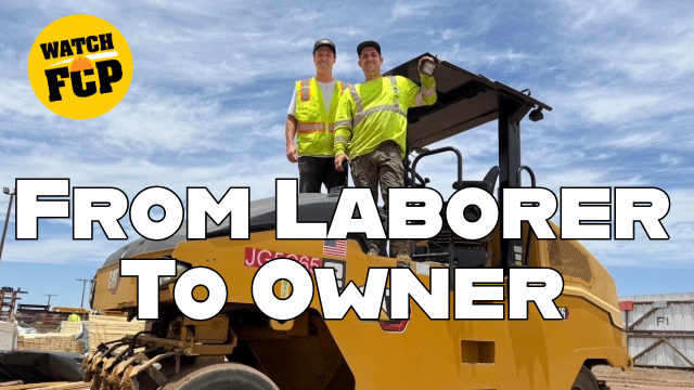 Two construction workers in safety vests stand on yellow heavy machinery with 'From Laborer to Owner' text overlay and Watch FCP badge